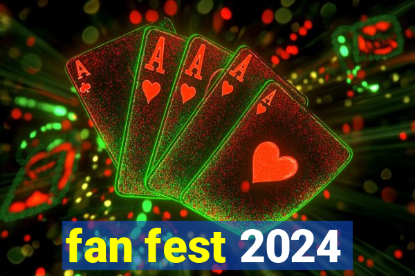 fan fest 2024